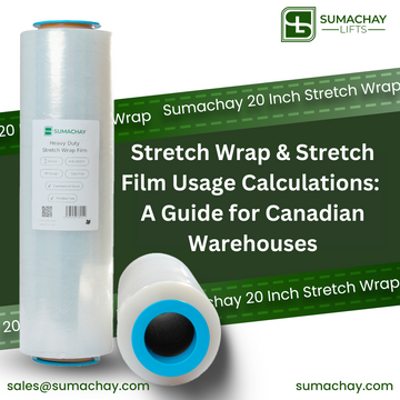 Stretch Wrap & Stretch Film Usage Calculations: A Guide for Canadian Warehouses