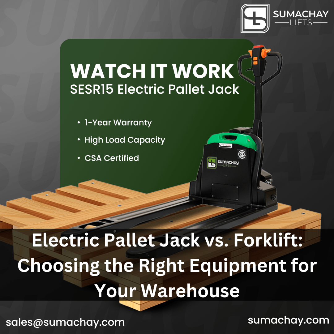 Electric Pallet Jack vs. Forklift Choosing the Right Equipment for Yo