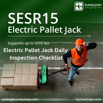 Electric Pallet Jack Daily Inspection Checklist: Ensuring Safety and Efficiency